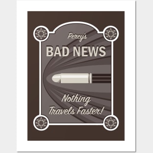 Bad News - Nothing Travel's Faster! Posters and Art